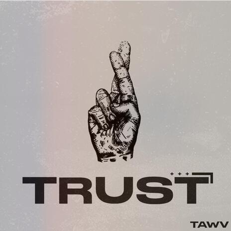 Trust | Boomplay Music