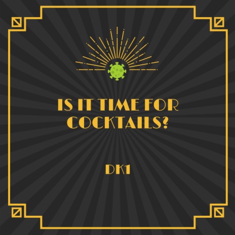 Is it Time for Cocktails? | Boomplay Music