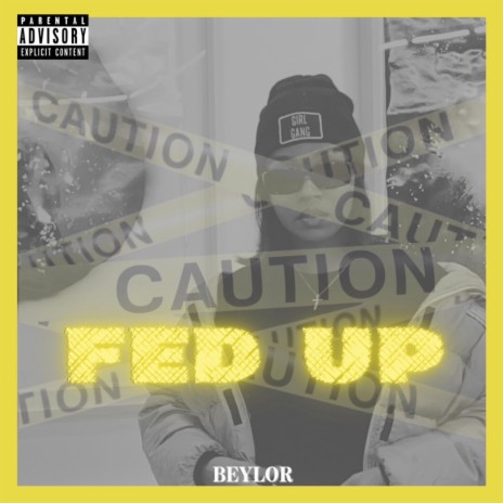 FED UP | Boomplay Music