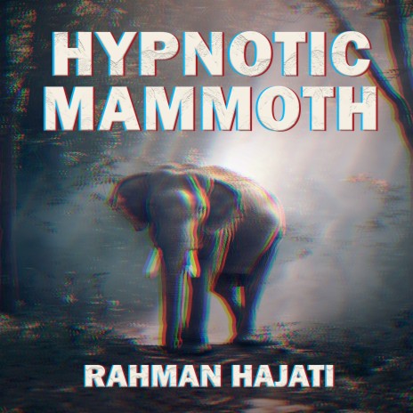 Hypnotic Mammoth | Boomplay Music
