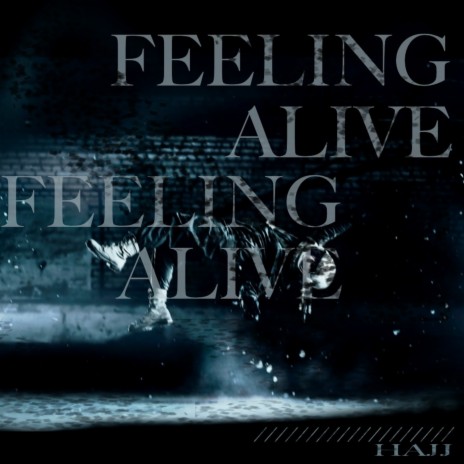 Feeling Alive - Extended