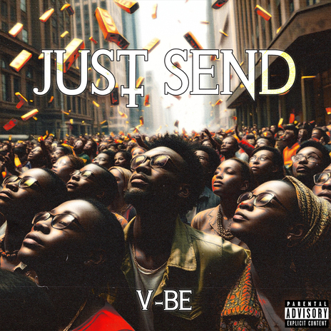 Just Send | Boomplay Music