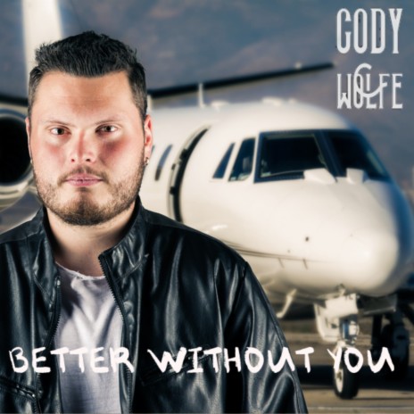 Better Without You | Boomplay Music