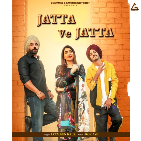 Jatta Ve Jatta | Boomplay Music