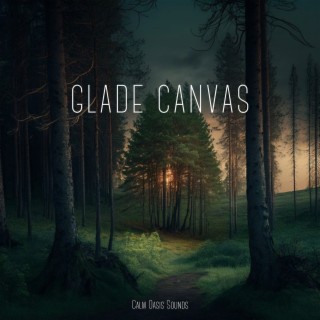 Glade Canvas