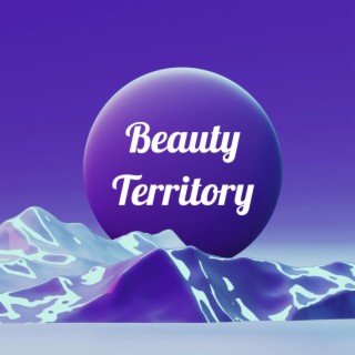 Beauty Territory lyrics | Boomplay Music