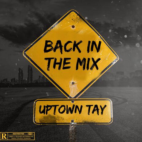 Back In The Mix | Boomplay Music