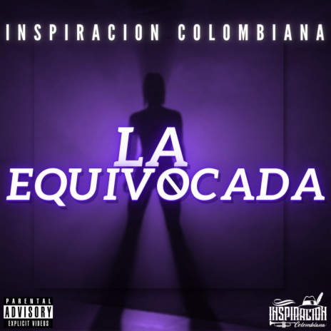 LA EQUIVOCADA | Boomplay Music