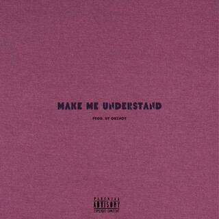 Make Me Understand (Radio Edit)