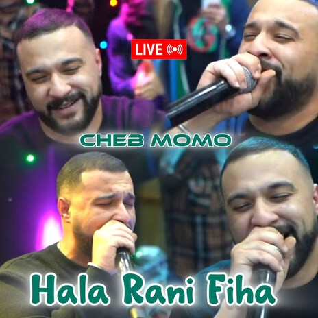 Hala Rani Fiha (LIVE)