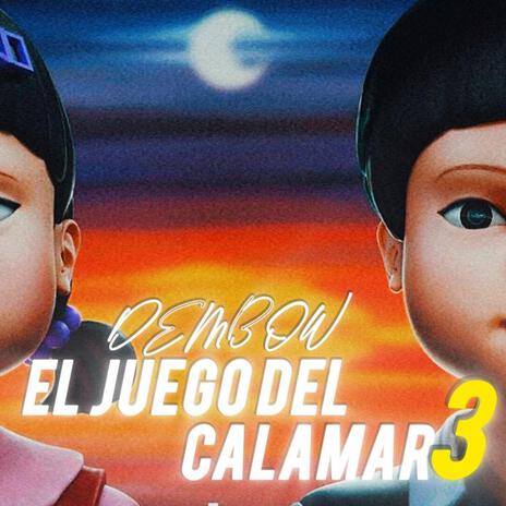 El Juego Del Calamar (Dembow)