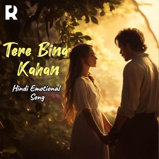 Tere Saath - A Beautiful Love Story | Romantic Hindi Song of Heartfelt Emotions and Dreams