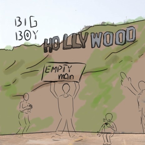 Big Boy Hollywood | Boomplay Music