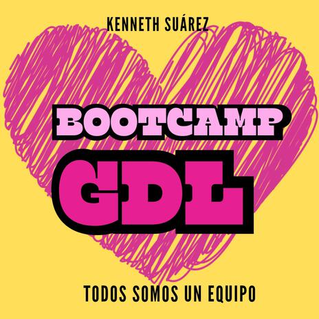 BOOTCAMP GDL | Boomplay Music