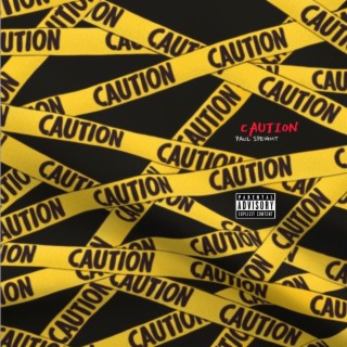 Caution