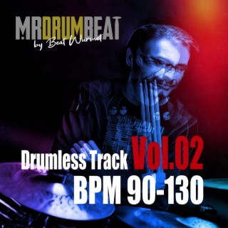 Drumless Track Vol.02 BPM 90-130