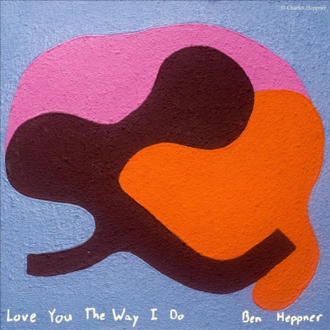 Love You the Way I Do | Boomplay Music