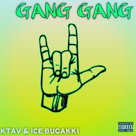 Gang Gang ft. Ice Bugakki | Boomplay Music