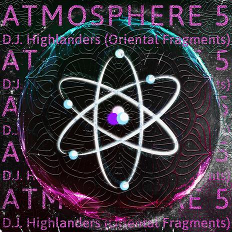 Atmosphere 5 (Oriental Fragments) | Boomplay Music