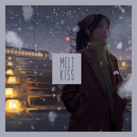 Melt Kiss | Boomplay Music