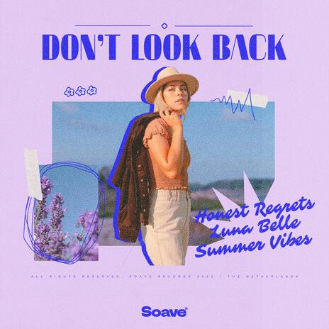 Don't Look Back ft. Luna Belle & Summer Vibes | Boomplay Music