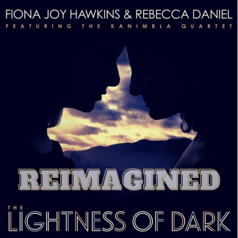 Lightness of Dark Pt. 1 ft. Rebecca Daniel & Kanimbla Quartet | Boomplay Music