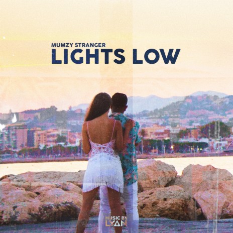 Lights Low | Boomplay Music