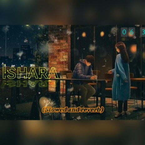 Ishara Le | Boomplay Music