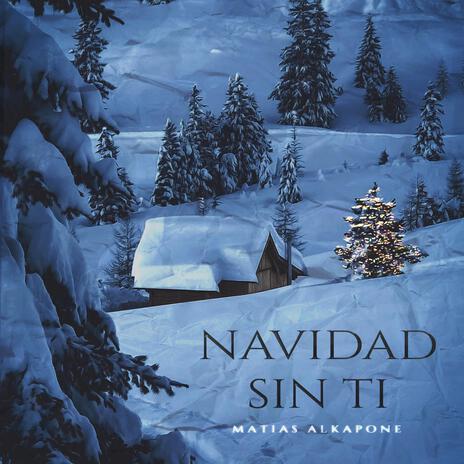 Navidad Sin Ti | Boomplay Music