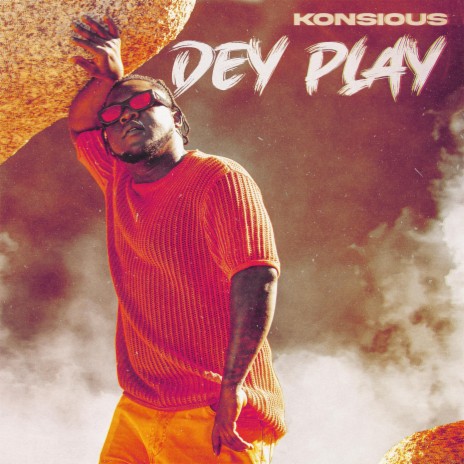 Dey Play | Boomplay Music