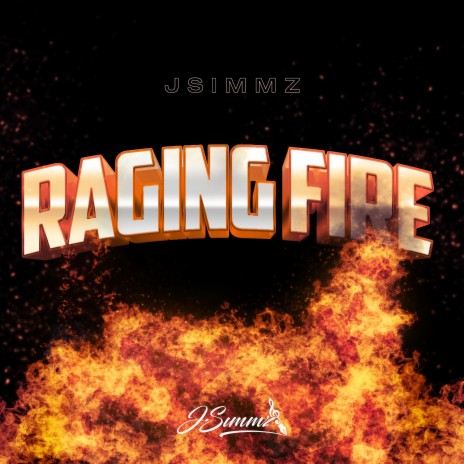 Raging Fire | Boomplay Music