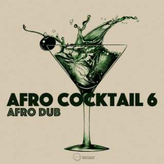 Afro Cocktail Part 6