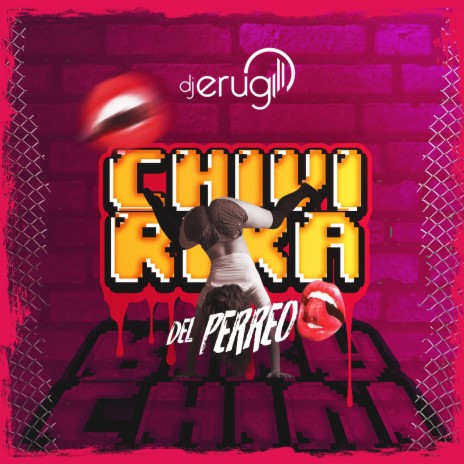 Chivirika del Perreo | Boomplay Music