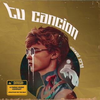 Tu canción lyrics | Boomplay Music