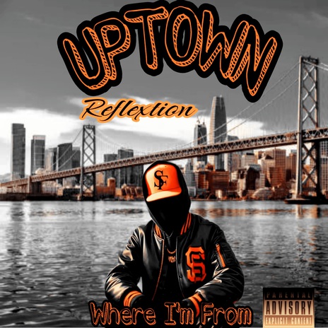 UPTOWN (WHERE I'M FROM) | Boomplay Music