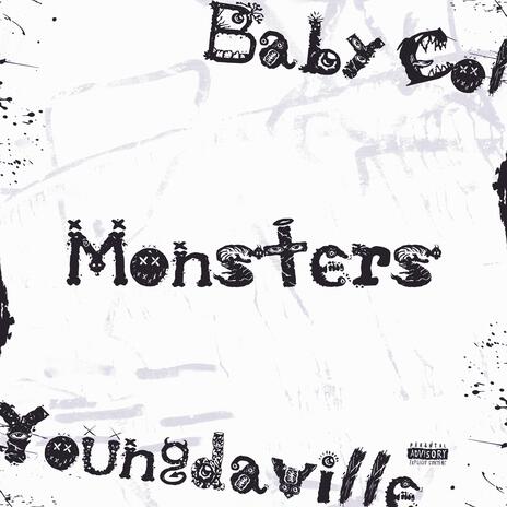 Monsters ft. Youngdaville | Boomplay Music