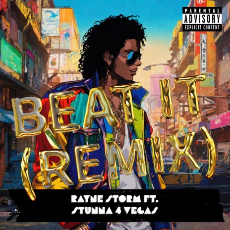 Beat It (Remix) ft. Stunna 4 Vegas | Boomplay Music