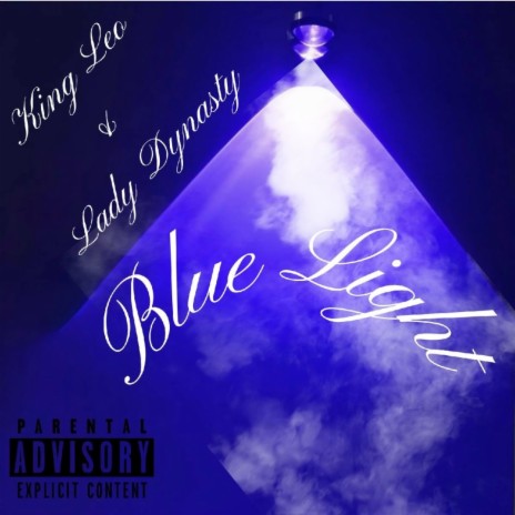 Blue Light ft. Lady Dynasty | Boomplay Music