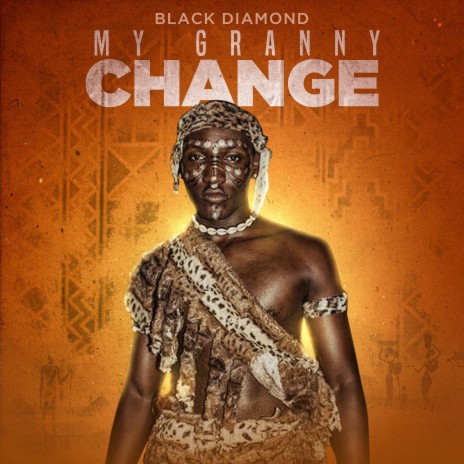 My Granny Change | Boomplay Music