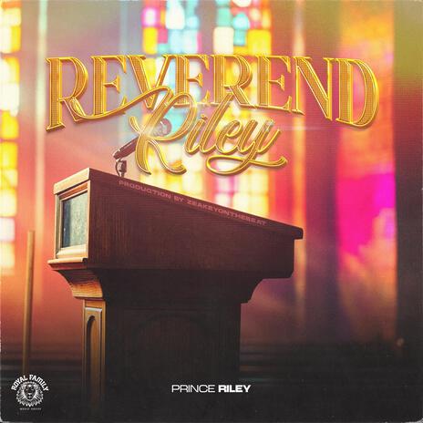 Reverend Riley | Boomplay Music