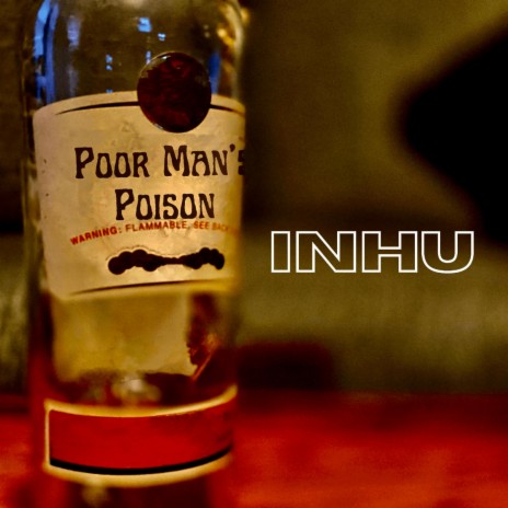 Poor Man's Poison | Boomplay Music