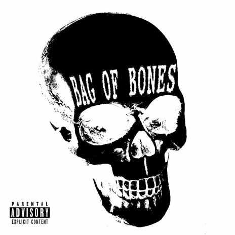 BAG OF BONES ft. RAYWULF | Boomplay Music