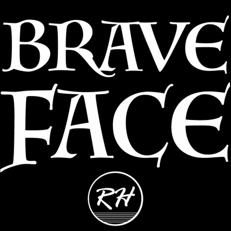 Brave Face