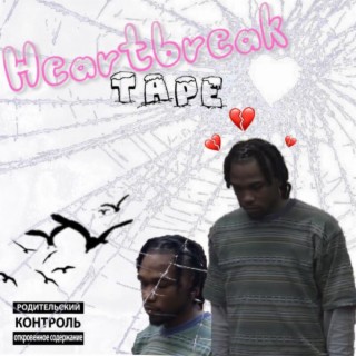 Heartbreak Tape