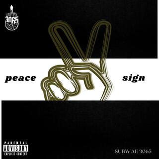 Peace sign lyrics | Boomplay Music