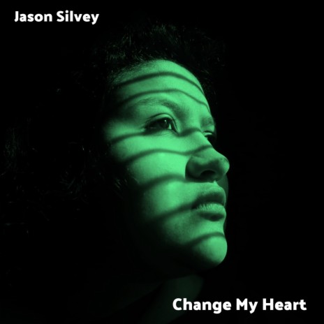 Change My Heart | Boomplay Music