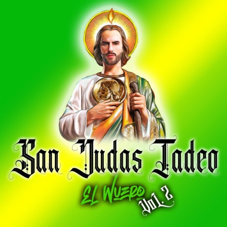 San Judas Tadeo El Wuero, Vol. 2 | Boomplay Music