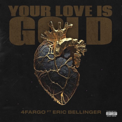 Your Love Is Gold ft. Eric Bellinger | Boomplay Music