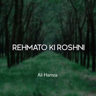 Rehmato Ki Roshni