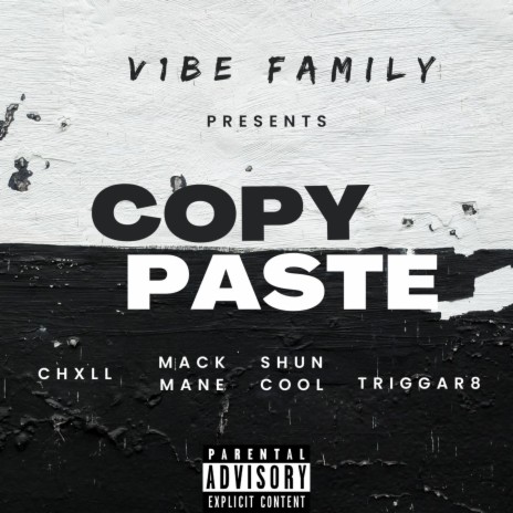 Copy Paste ft. Mackmane, Triggar8 & Shun cool | Boomplay Music